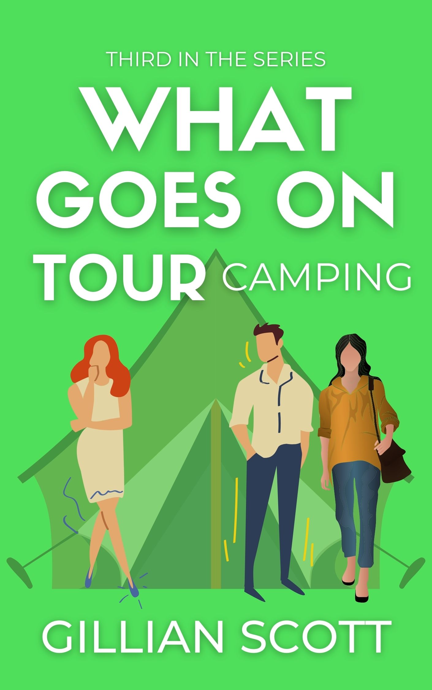 What Goes On Tour - Camping (What Goes On Tour, #3)