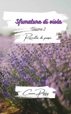 Sfumature di viola volume 2 (Italian Edition)
