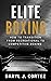 Elite Boxing: How To Transi...
