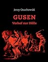 GUSEN - Vorhof zu...