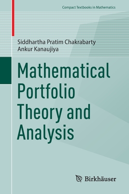 Mathematical Portfolio Theory and Analysis (Compact Textbooks in Mathematics)