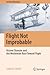 Flight Not Improbable by Simine Short