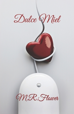 Dulce Miel (Spanish Edition)