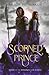 Scorned Prince (Ringdweller...