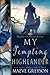 My Tempting Highlander (Highland Hearts #3)