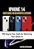 IPHONE 14 USER GUIDE FOR BEGINNERS AND SENIORS: IPHONE 14 USER GUIDE FOR BEGINNERS AND SENIORS