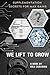 WE LIFT TO GROW by Rick Chavarin