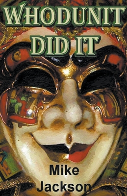 Whodunit Did It (Jim Scott Books)