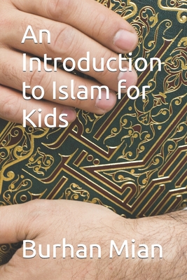 Kids Corner: An Introduction to Islam