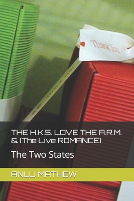 THE H.K.S. LOVE THE A.R.M. & (The Live ROMANCE): The Two States