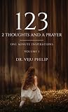 123 - 2 Thoughts And A Prayer: One Minute Inspirations