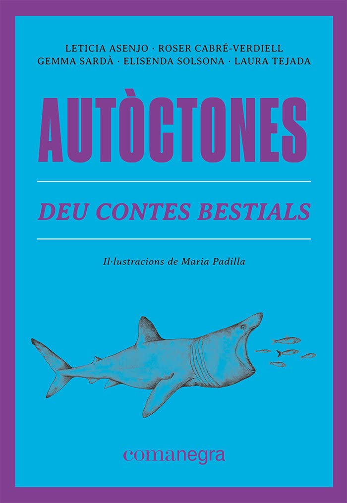 Autòctones. Deu contes bestials (Paperback)