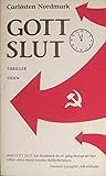 Gott slut by Carlösten Nordmark Gott slut by Carlösten Nordmark