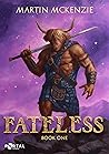 Fateless: Book One