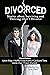 Divorced: Stories about sur...