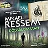 Dödsblomman by Mikael Ressem