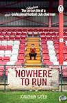 Nowhere to Run: T...
