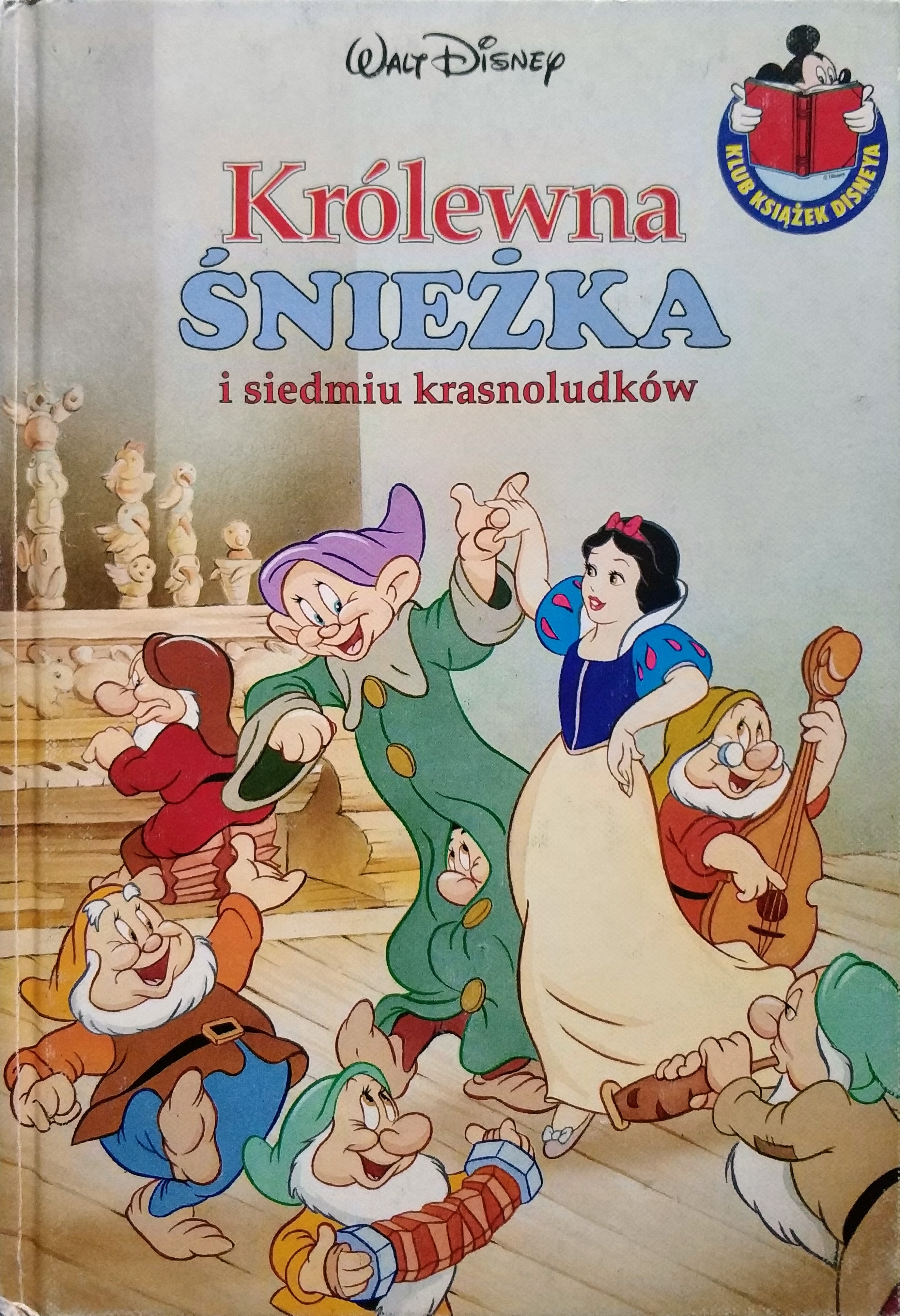 Królewna Śnieżka i siedmiu krasnoludków (Hardcover)