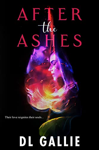 After the Ashes (Ashes to Ashes, #2)