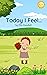 Today I Feel...: 26 Ways To...
