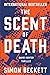 The Scent of Death (The David Hunter Thrillers)