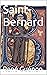 Saint-Bernard (French Edition)