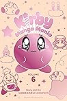 Kirby Manga Mania, Vol. 6 by Hirokazu Hikawa