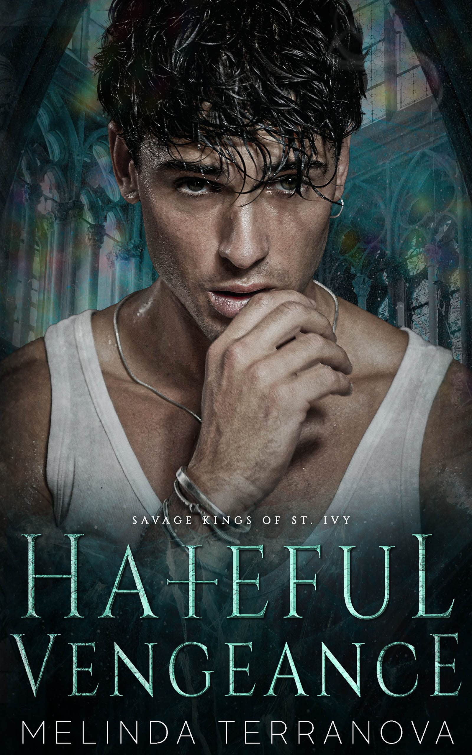 Hateful Vengeance (Savage Kings of St. Ivy #4)
