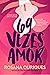 69 vezes amor (Portuguese Edition)