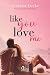 Like you love me (Honey Creek #1)