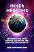 Inner Medicine by Kerri Hummingbird Sami