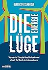 Die Energielüge: ...