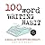 100-Word Writing Habit: A S...