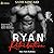 Ryan Retribution (New York Ruthless, #3)