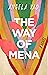 The Way of Mena by Angela Yao