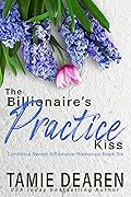The Billionaire's Practice Kiss