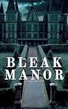 Bleak Manor