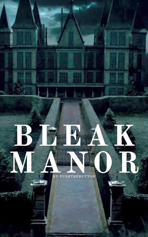 Bleak Manor