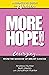 More Hope!: Emerging from t...