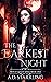 The Darkest Night (Witch Queen, #1)