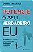 Potencie o Seu Verdadeiro Eu