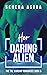 Her Daring Alien: An Alien Romance (The Tal Warship Romances Book 5)