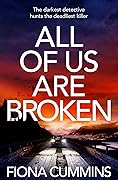 All of Us Are Broken