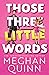 Those Three Little Words (Vancouver Agitators #2)
