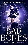 Bad Bones (Blood and Magic, #1)
