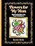 Flowers for My Mom: An Adul...