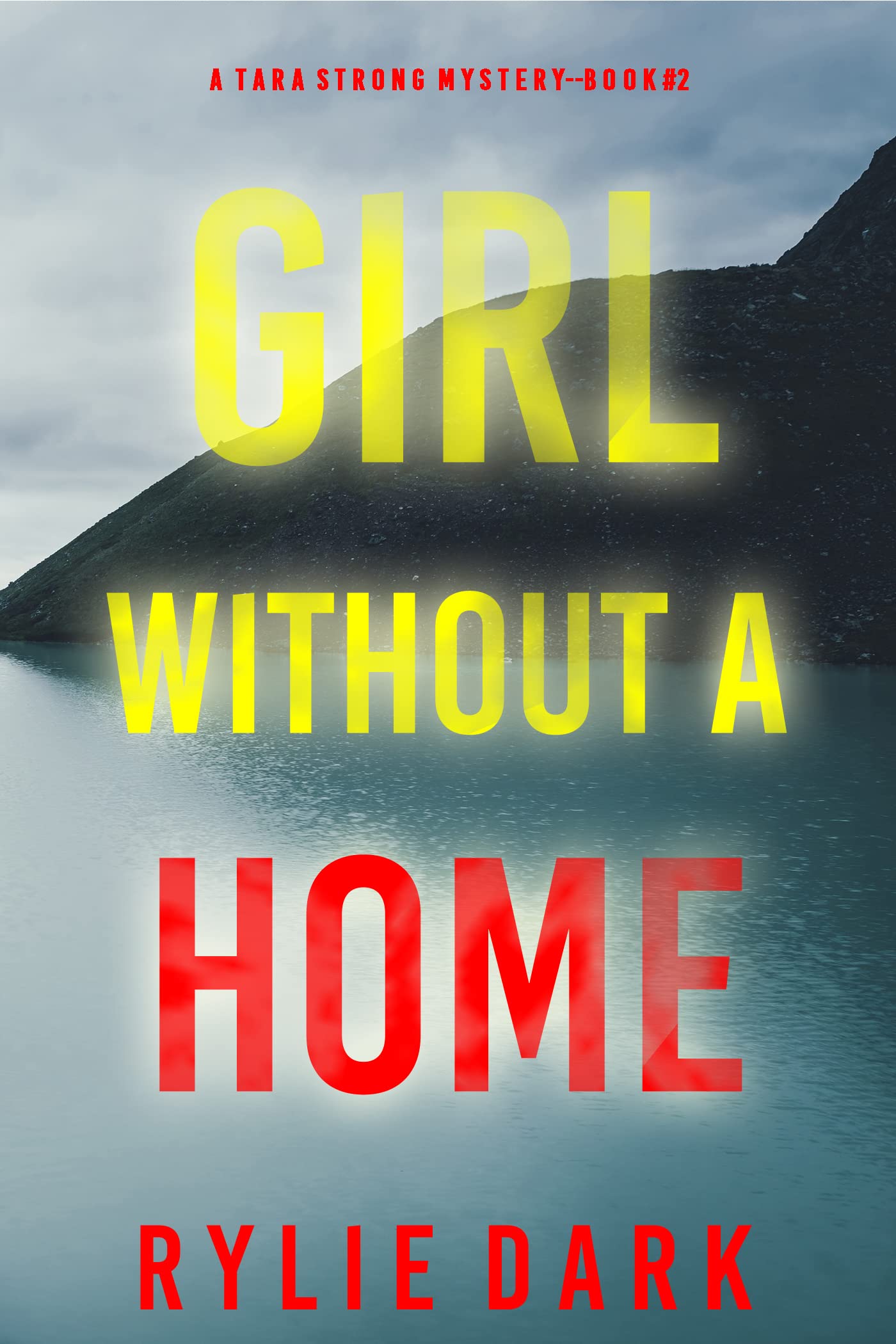 Girl Without A Home (Tara Strong #2)