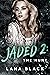 Jaded 2: The Hunt (Jaded Duet, #2)