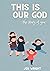 This is Our God: The Story ...