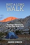 Just a Long Walk: Healing & Discovery on the John Muir Trail Book cover for Just a Long Walk: Healing & Discovery on the John Muir Trail